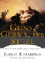 Guns, Germs, and Steel.